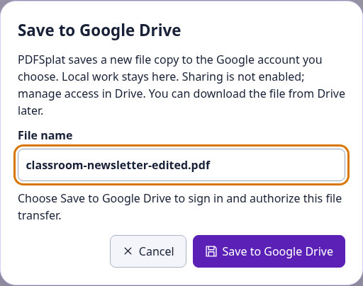 The PDFSplat Drive dialog showing a filename, Cancel and Save to Google Drive buttons.